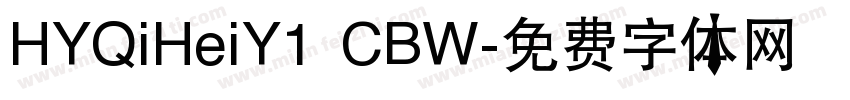 HYQiHeiY1 CBW字体转换